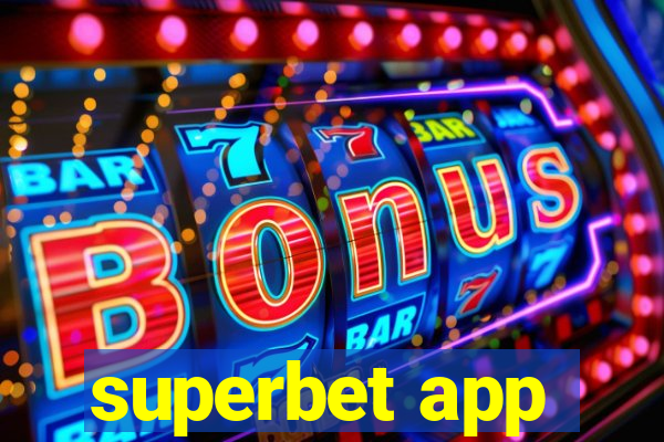 superbet app